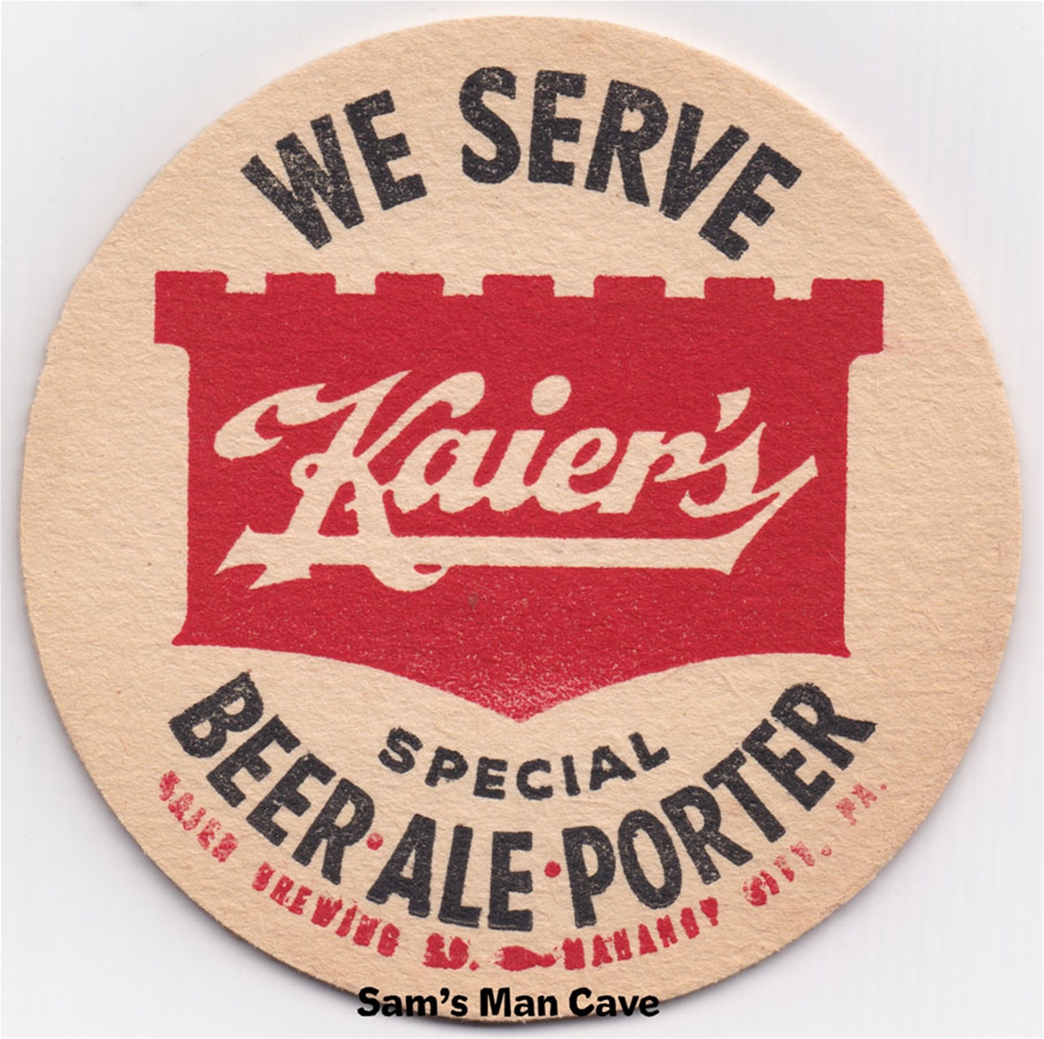 Kaier's We Serve Beer Coaster