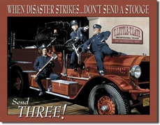 The Three Stooges Fire Department Tin Sign