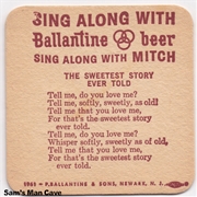 Ballantine Sing Along Sweetest Story Coaster