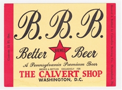 B B B Better Brewed Beer Label