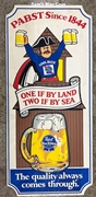 Pabst Blue Ribbon One by Land Two by Sea Wood Sign