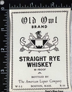 Old Owl Brand Straight Rye Whiskey Label