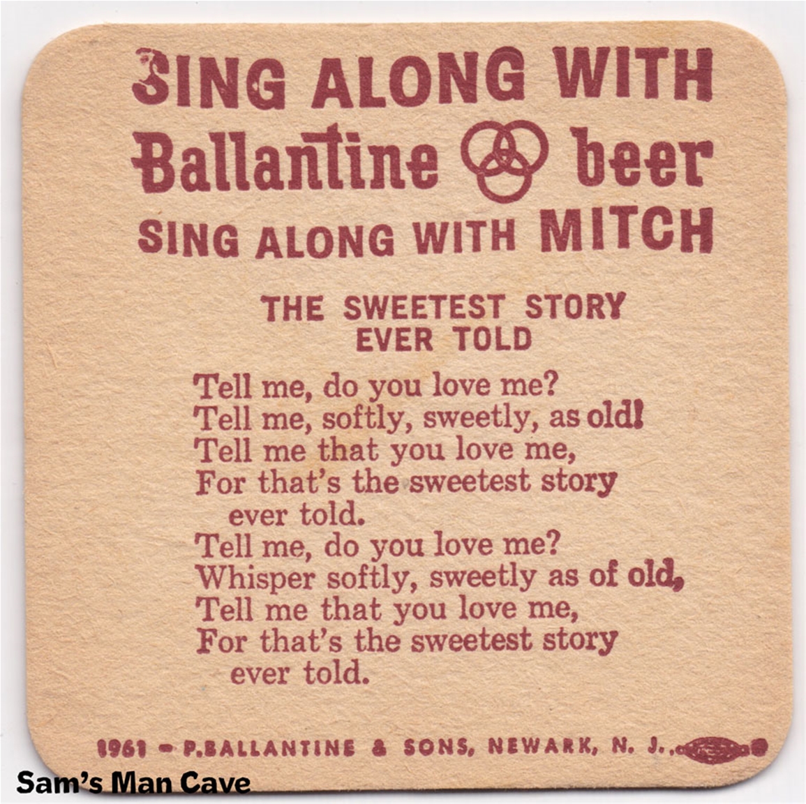 Ballantine Sing Along Sweetest Story Coaster front of coaster
