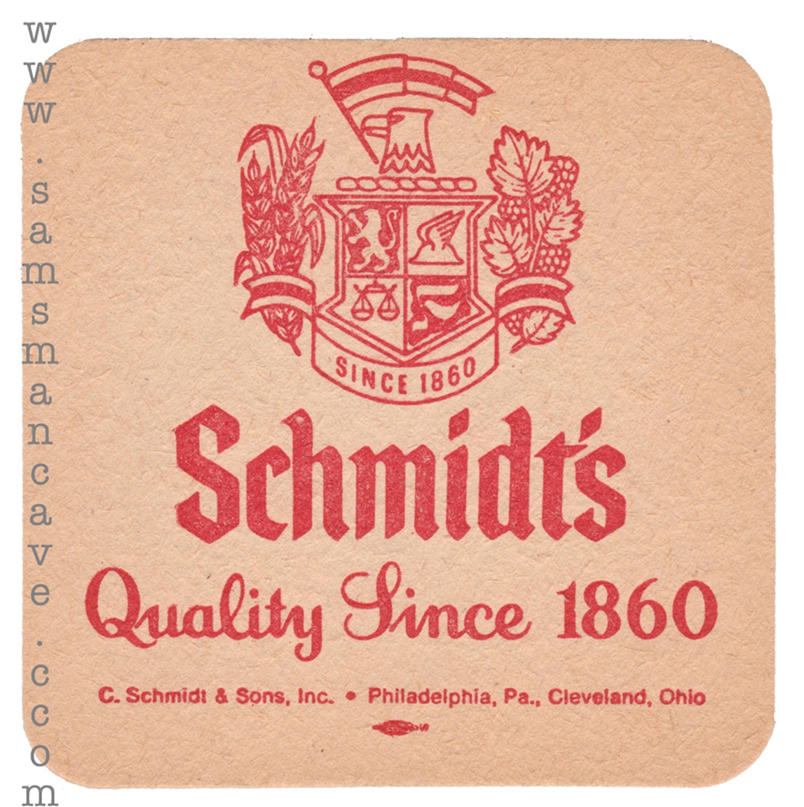 Schmidt's Quality Since 1860 Beer Coaster