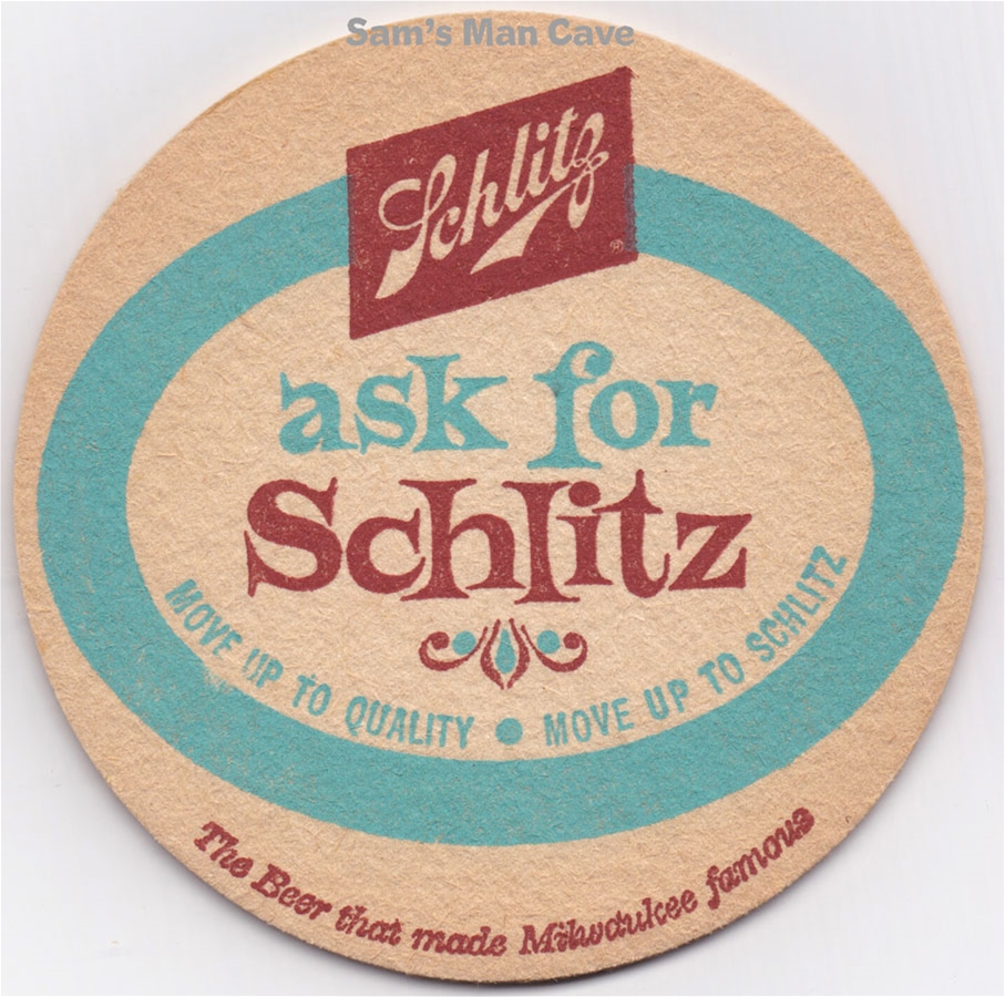 Schlitz Ask For Beer Coaster